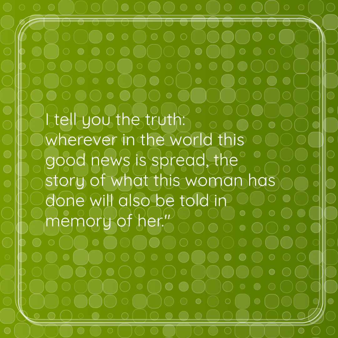 Verse of the Day Image for 2026-05-07. Scripture reference Matthew 26: 13